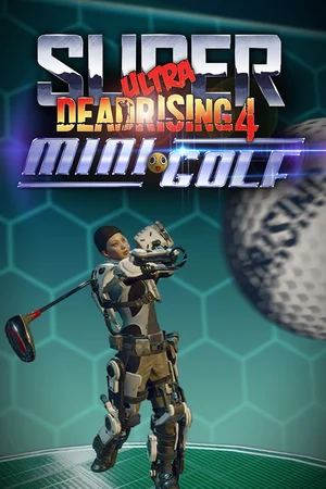 Super Ultra Dead Rising 4 Mini Golf