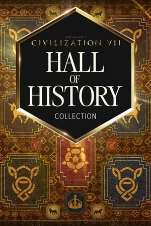 Sid Meier's Civilization® VII: Hall of History Collection
