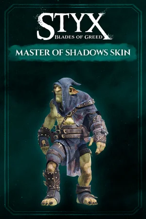 Styx: Blades of Greed - Master of Shadows Skin