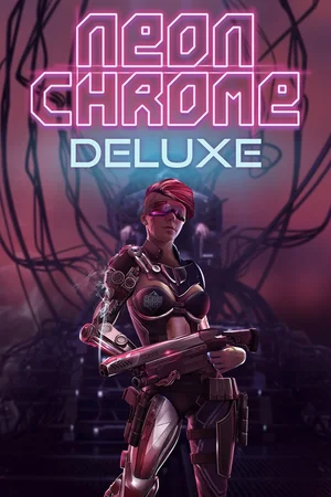 Neon Chrome Deluxe