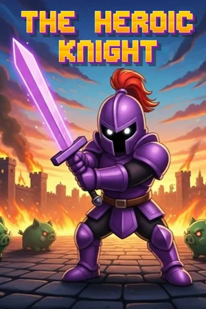 The Heroic Knight (WINDOWS)