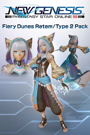 PSO2:NGS - Fiery Dunes Retem/Type 2 Pack