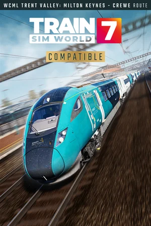 Train Sim World® 7: West Coast Main Line Trent Valley: Milton Keynes - Crewe