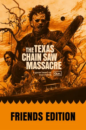 The Texas Chain Saw Massacre - PC Edition - Friends Edition