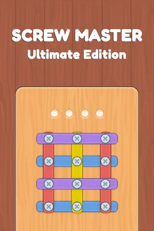 Screw Master: Ultimate Edition